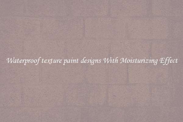 Waterproof texture paint designs With Moisturizing Effect
