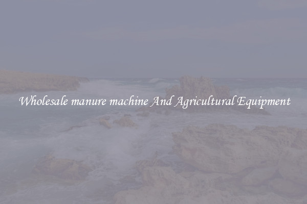Wholesale manure machine And Agricultural Equipment