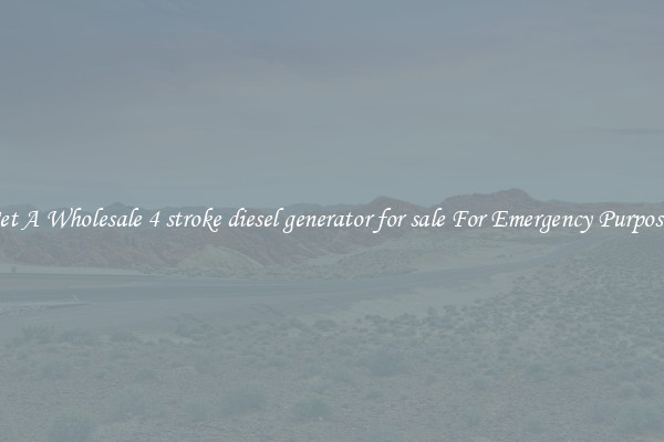 Get A Wholesale 4 stroke diesel generator for sale For Emergency Purposes