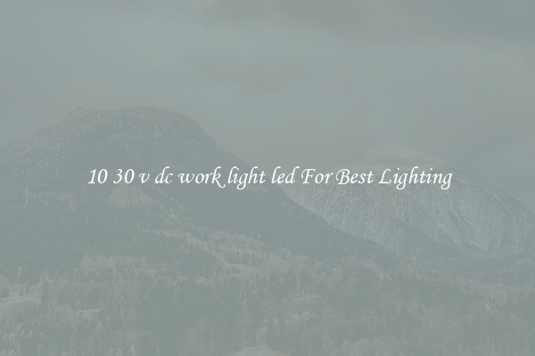 10 30 v dc work light led For Best Lighting